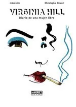 VIRGINIA HILL: DIARIO DE UNA MUJER LIBRE