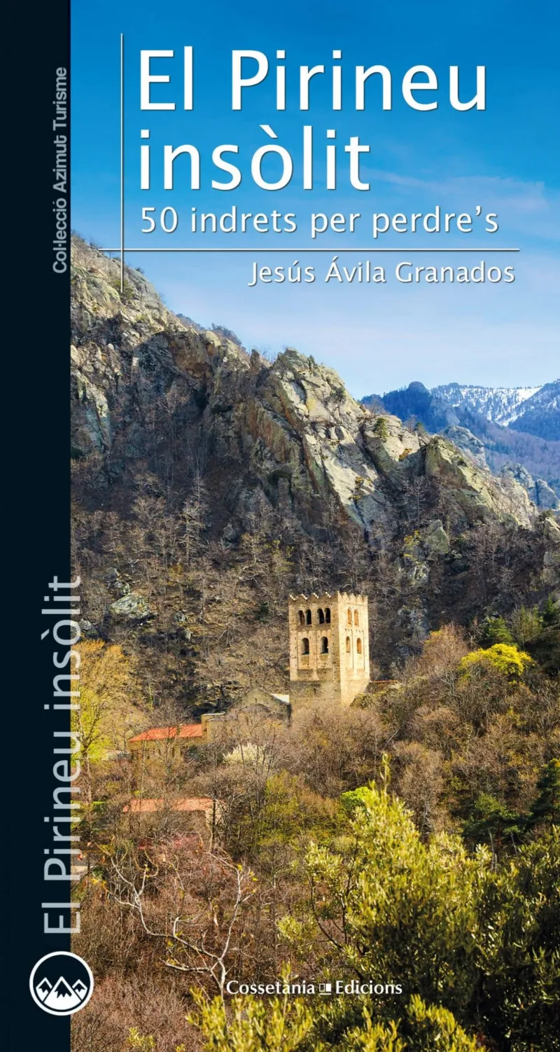 PIRINEU INSOLIT, EL -50 LLOCS ON PERDRE'S-