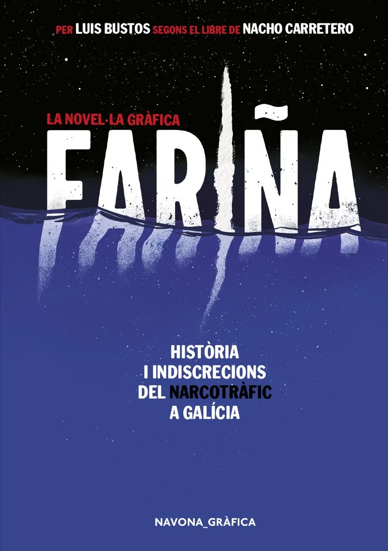 FARIÑA -LA NOVEL.LA GRAFICA-