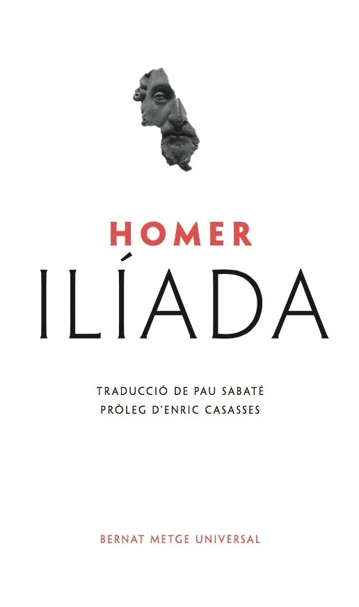 ILIADA -BERNAT METGE UNIVERSAL-