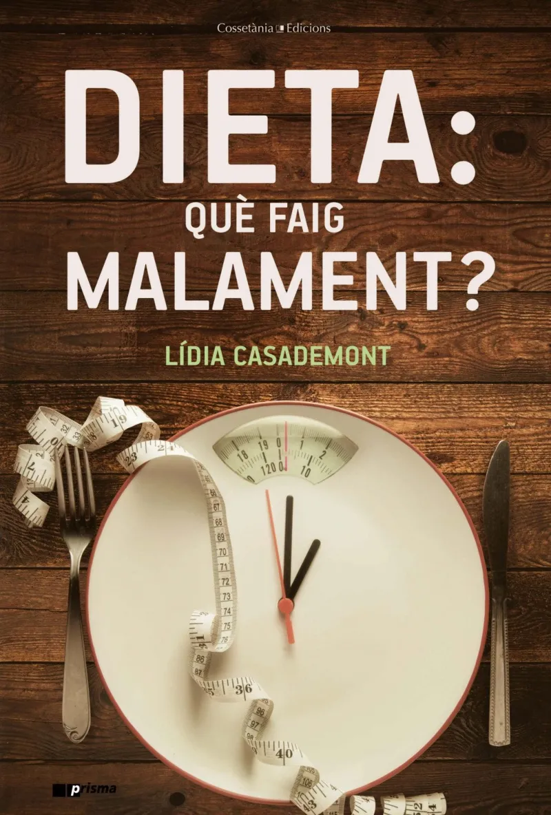 DIETA QUE FAIG MALAMENT