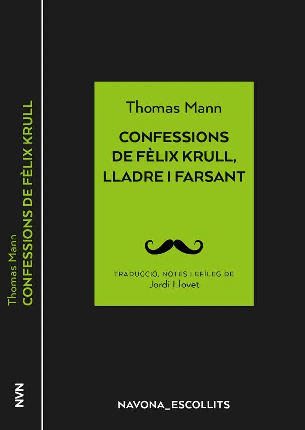 CONFESSIONS DE FELIX KRULL LLADRE I FARSANT