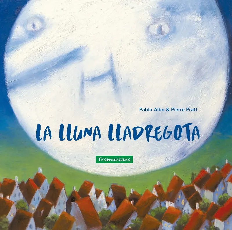 LLUNA LLADREGOTA, LA