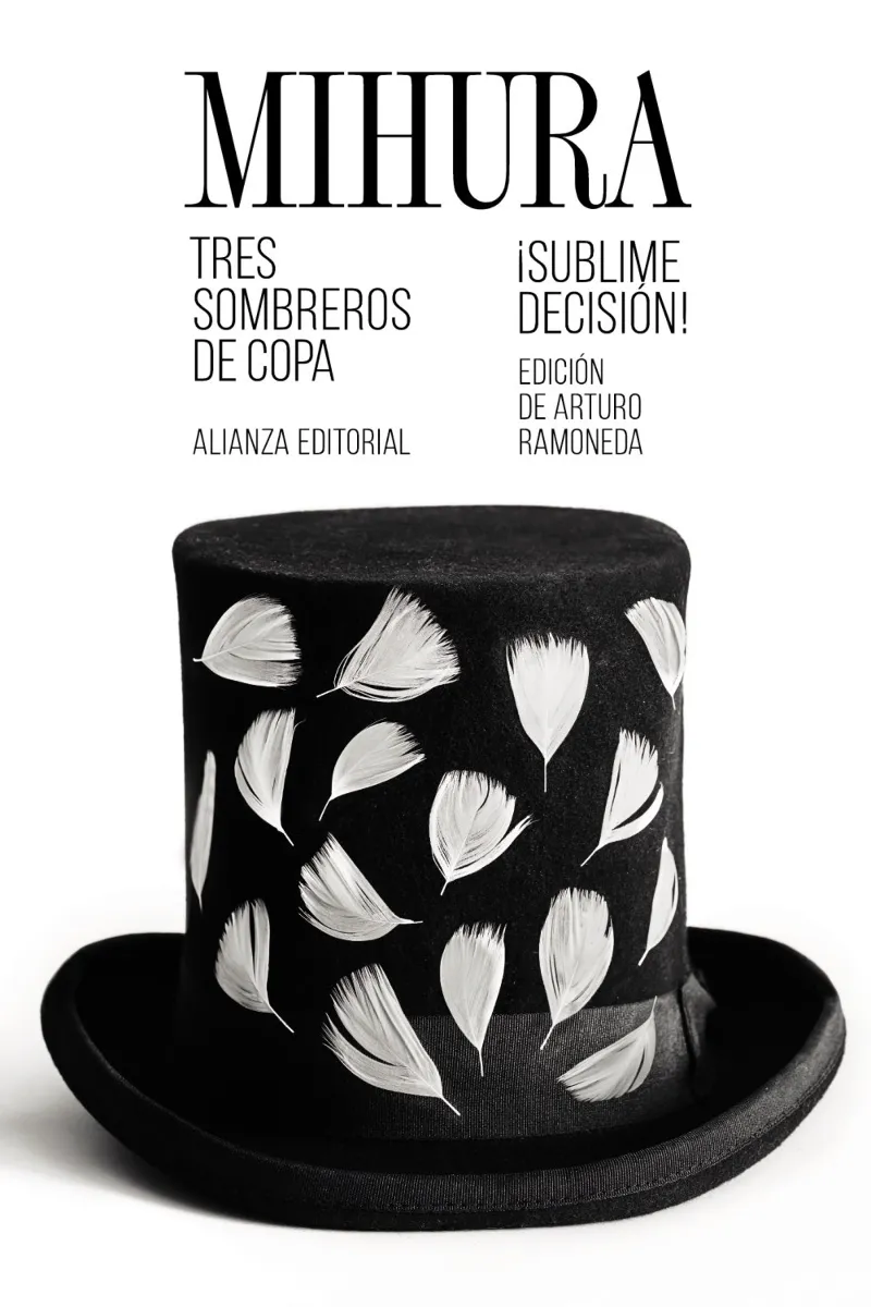 TRES SOMBREROS DE COPA / SUBLIME DECISION