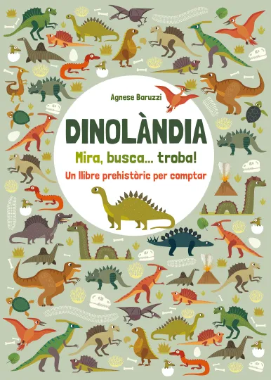DINOLANDIA -UN LLIBRE PREHISTORIC PER COMPTAR-