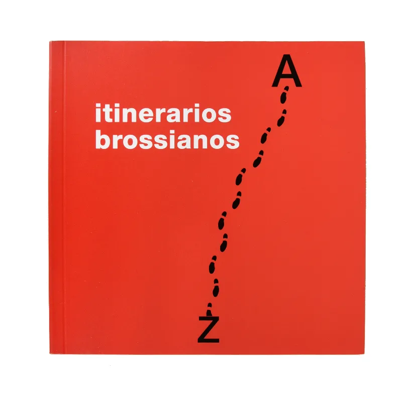 ITINERARIOS BROSSIANOS