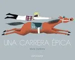 CARRERA EPICA, UNA