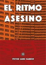 RITMO ASESINO, EL