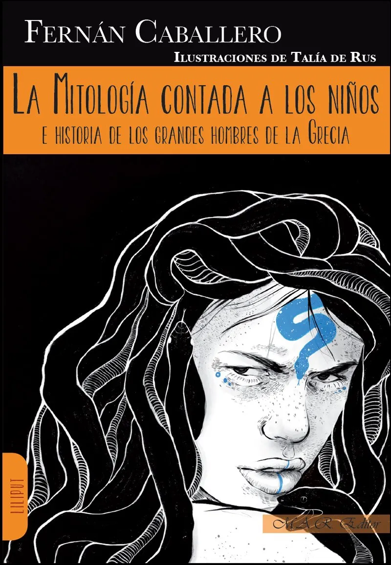MITOLOGIA CONTADA A LOS NIÑOS,LA -E HISTORIA DE LOS GRANDES HOMBRES DE LA GRECIA -