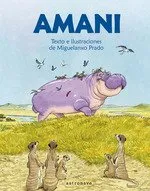 AMANI: EL HIPOPOTAMO PACIFICO