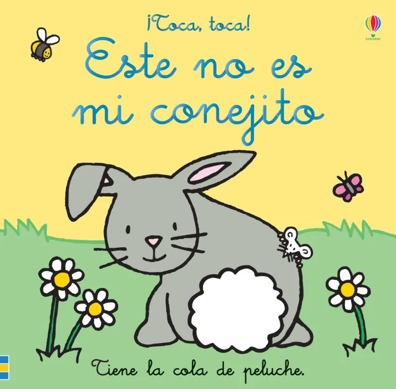 ESTE NO ES MI CONEJITO - TIENE LA COLA DE PELUCHE -