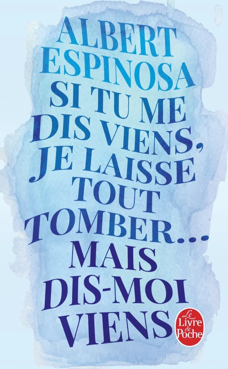 SI TU ME DIS VIENS JE LAISSE TOUT TOMBER MAIS DIS-MOI VIENS