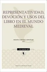 REPRENSETATIVIDAD DEVOCION Y USOS DEL LIBRO EN EL MUNDO MEDIEVAL