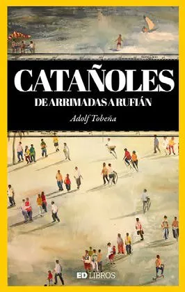 CATAÑOLES -DE ARRIMADAS A RUFIAN -