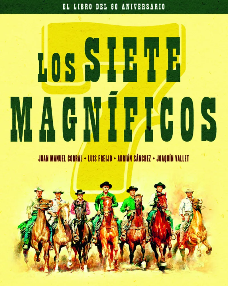 SIETE MAGNIFICOS, LOS
