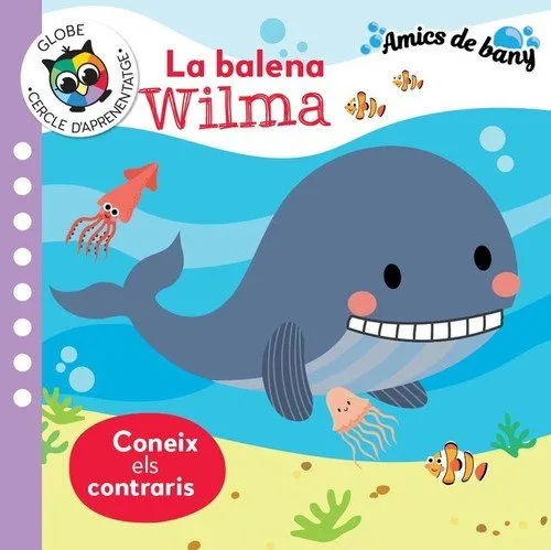 BALENA WILMA,LA -LLIBRE BANY- AMB JOGUINA