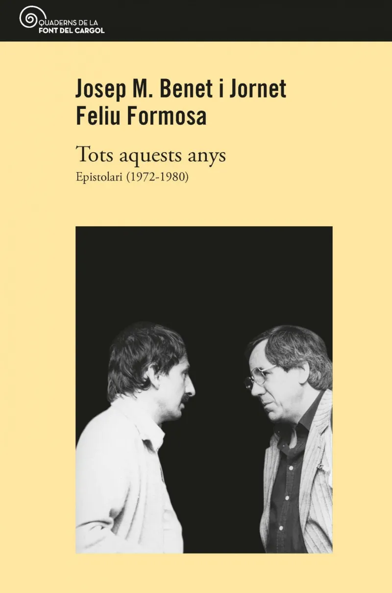 TOTS AQUESTS ANYS EPISTOLARI 1972-1980