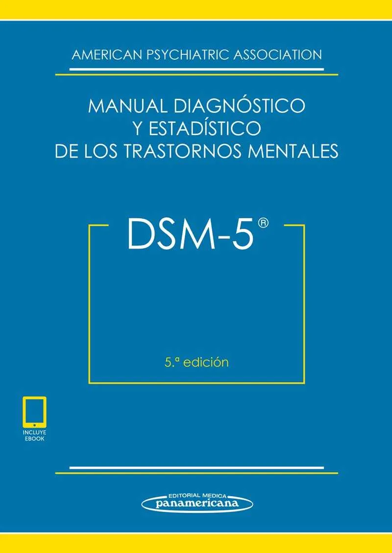 MANUAL DIAGNOSTICO Y ESTADISTICO DE LOS TRASTORNOS MENTALES DSM-V