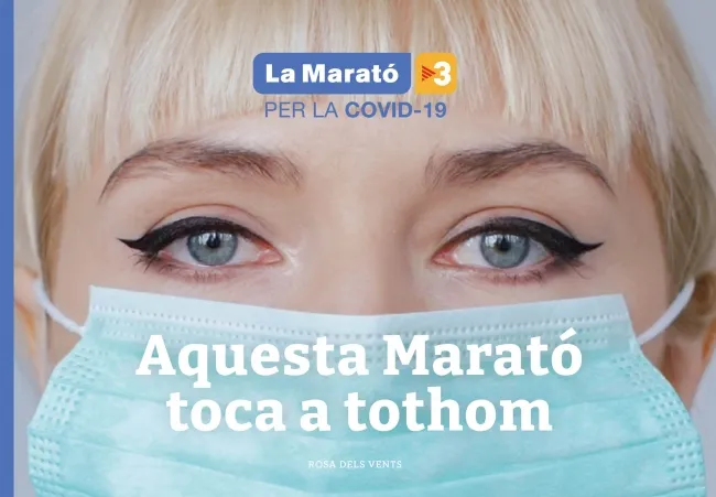 AQUESTA MARATO TOCA A TOTHOM - LA MARATO PER LA COVID- 19 -