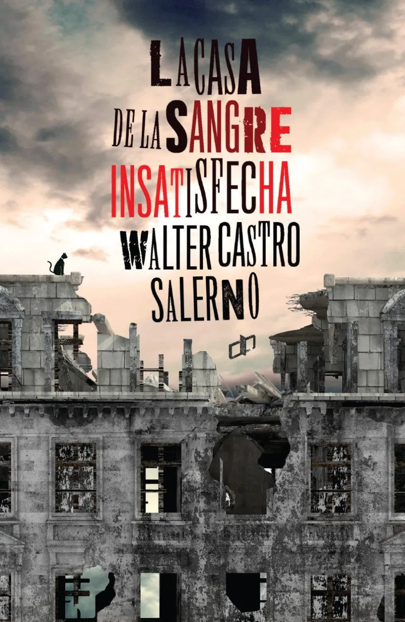 CASA DE LA SANGRE INSATISFECHA,LA