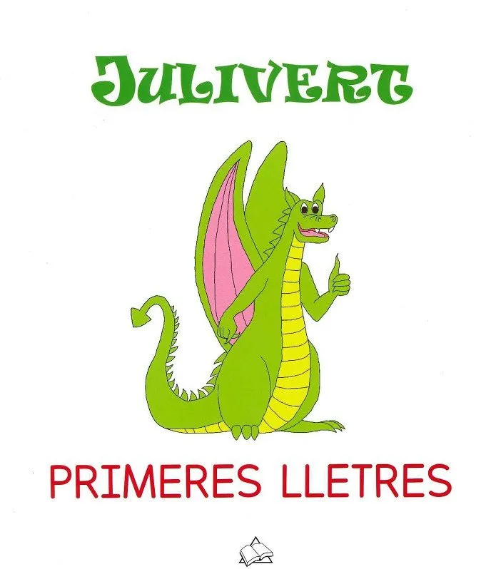 JULIVERT PRIMERES LLETRES -NO TORNAR, SON DE LLIBRERIA-