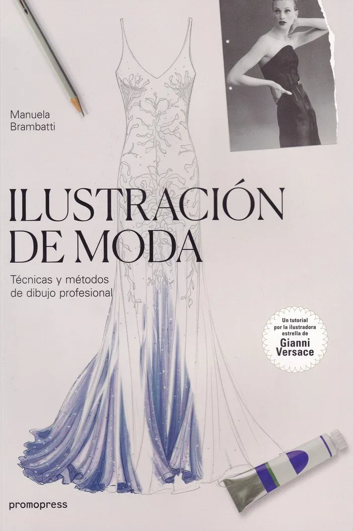 ILUSTRACION DE MODA TECNICA Y MEOTODOS DE DIBUJO PROFESIONAL