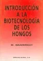 INTRODUCCION A LA BIOTECNOLOGIA DE LOS HONGOS