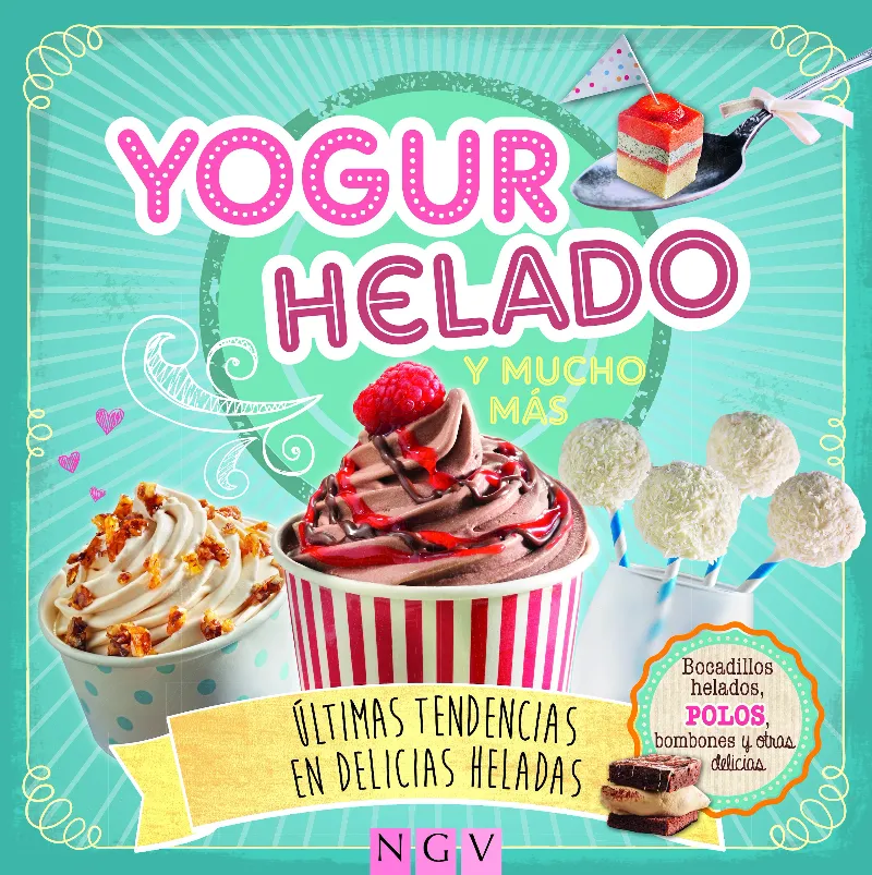 YOGUR HELADO Y MUCHO MAS - ULTIMAS TENDENCIAS EN DELICIAS HELADAS -