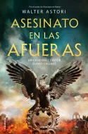 ASESINATO EN LAS AFUERAS -UN CASO DEL CUESTOR FLAVIO CALLIDO-