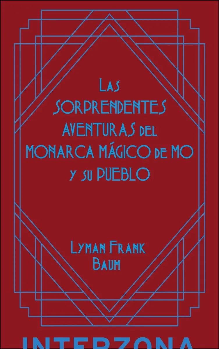 SORPRENDENTES AVENTURAS DEL MONARCA MAGICO DE MO Y SU PUEBLO, LAS