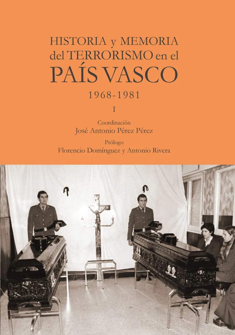 HISTORIA Y MEMORIA DEL TERRORISMO EN EL PAIS VASCO