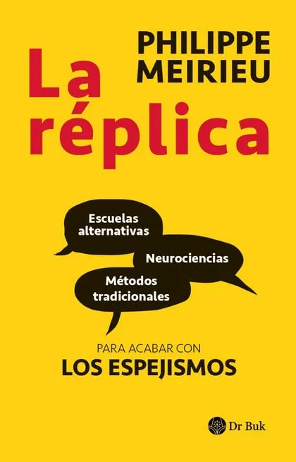 REPLICA PARA ACABAR CON LOS ESPEJISMOS, LA