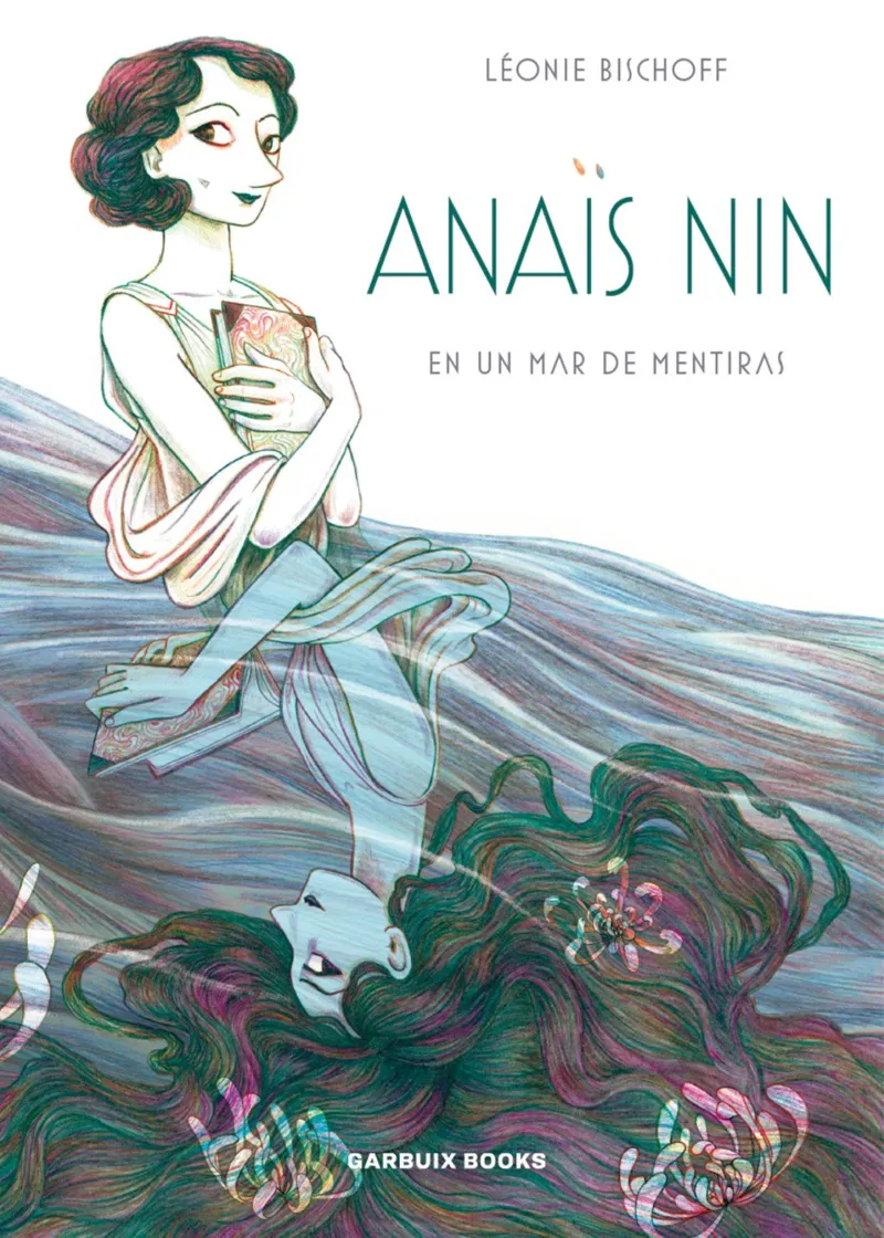 ANAIS NIN EN UN MAR DE MENTIRAS