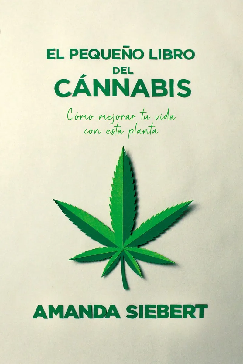 PEQUEÑO LIBRO DEL CANNABIS, EL