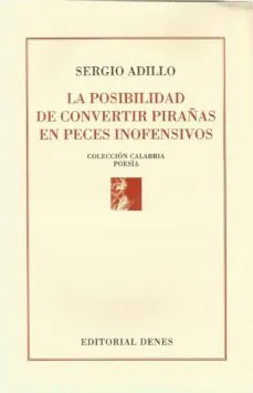 POSIBILIDAD DE CONVERTIR PIRAÑAS EN PECES INOFENSIVOS