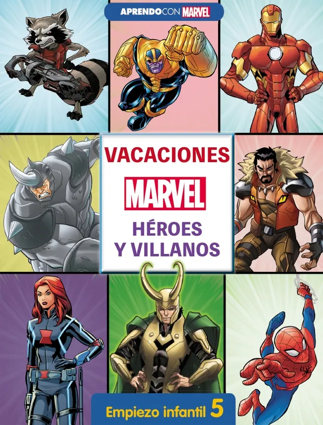 VACACIONES MARVEL HEROES Y VILLANOS -EMPIEZO INFANTIL 5-