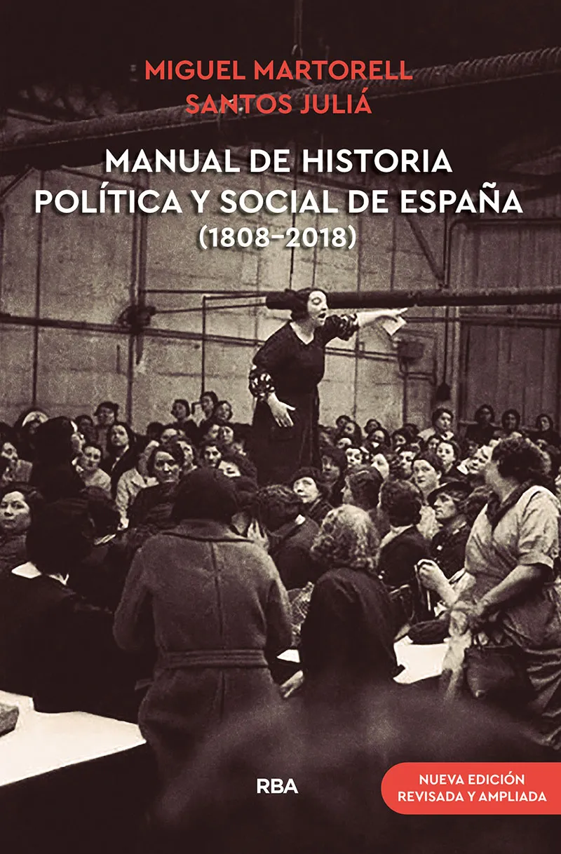MANUAL DE HISTORIA POLITICA Y SOCIAL DE ESPAÑA 1808-2018