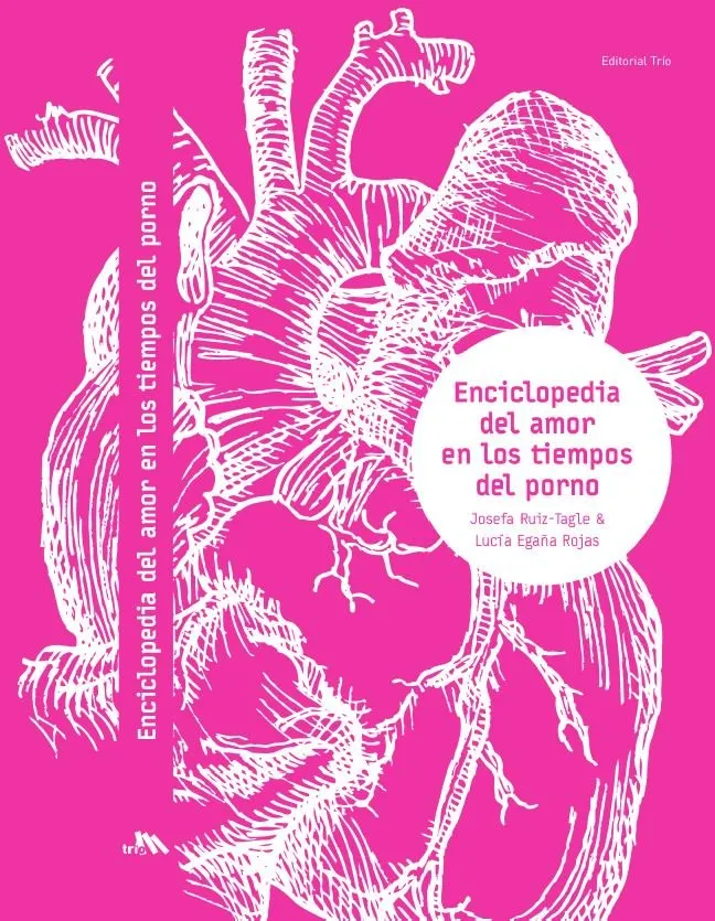 ENCICLOPEDIA DEL AMOR EN LOS TIEMPOS DEL PORNO