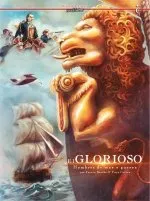 GLORIOSO, EL: HOMBRES DE MAR Y GUERRA