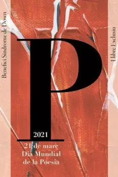 21 DE MARÇ DIA MUNDIAL DE LA POESIA -2021-
