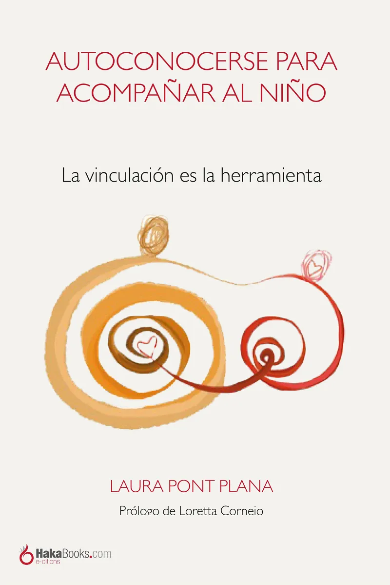 AUTOCONOCERSE PARAACOMPAÑAR AL NIÑO - LA VINCULACION ES LA HERRAMIENTA -