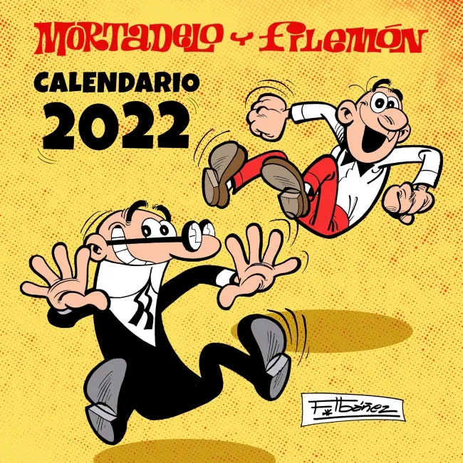 CALENDARI 2022 -MORTADELO Y FILEMON-