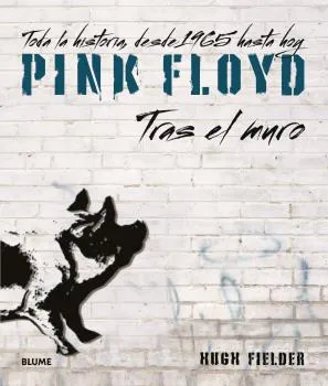 PINK FLOYD -TRAS EL MURO-