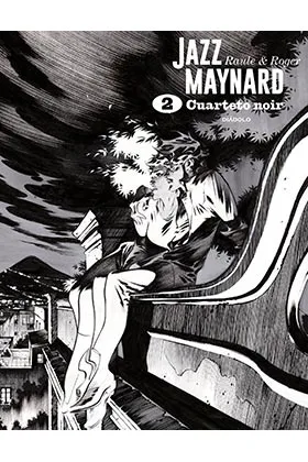 JAZZ MAYNARD INTEGRAL 02: EL CUARTO NOIR