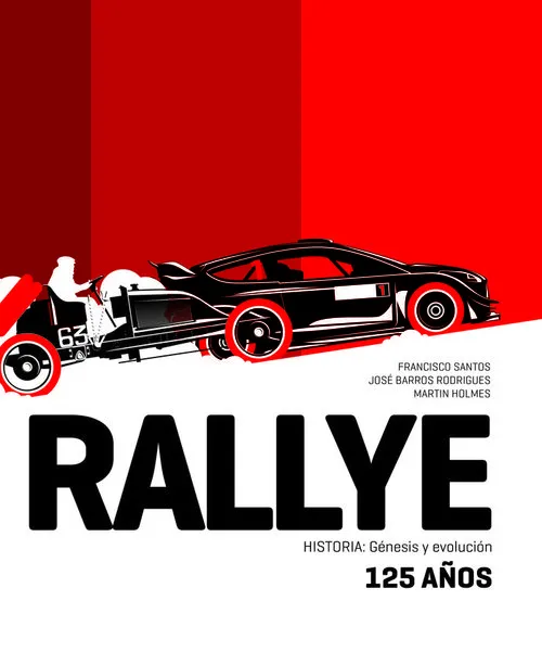 RALLY 125 AÑOS -HISTORIA : GENESIS Y EVOLUCION