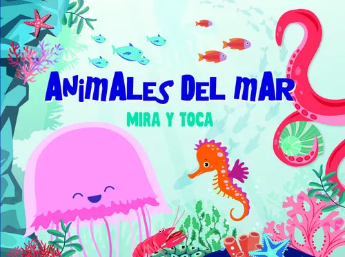 ANIMALES DEL MAR -MIRA Y TOCA- TEXTURES