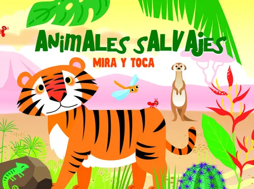 ANIMALES SALVAJES -MIRA Y TOCA- TEXTURES