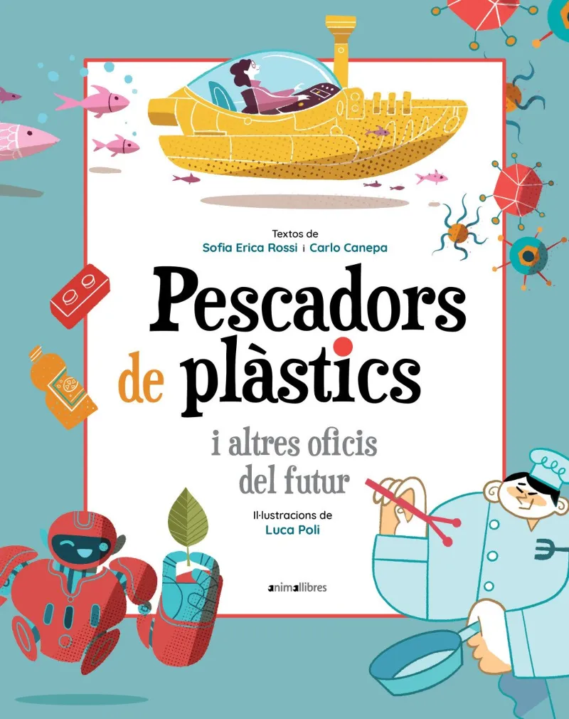 PESCADORS DE PLASTICS I ALTRES OFICIS DEL FUTUR