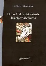 MODO DE EXISTENCIA DE LOS OBJETOS TECNICOS, EL
