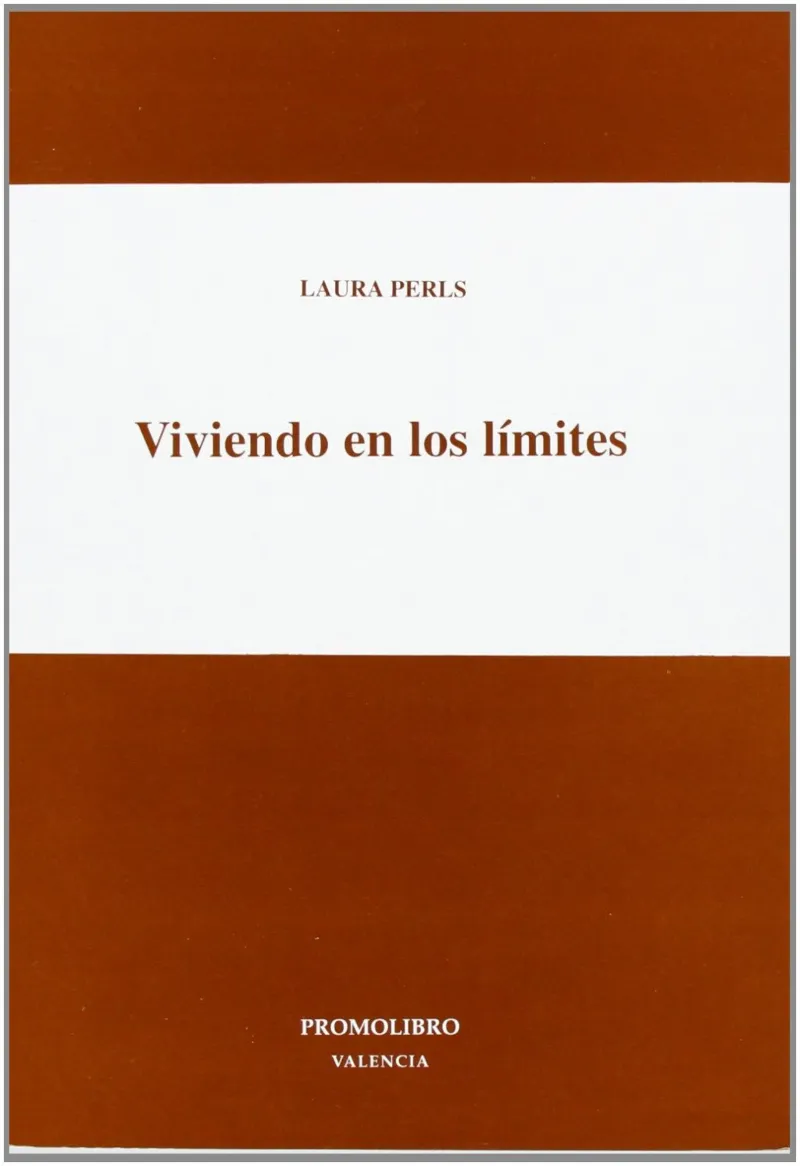 VIVIENDO EN LOS LIMITES